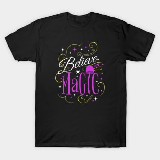 Believe in Mahic Hippie! T-Shirt